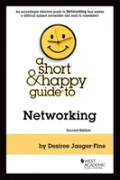 Rövid és vidám útmutató a hálózatépítéshez - Short & Happy Guide to Networking
