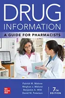 Droginformáció: Útmutató gyógyszerészek számára - Drug Information: A Guide for Pharmacists