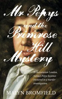 Mr Pepys és a Primrose Hill rejtélye - Mr Pepys and the Primrose Hill Mystery