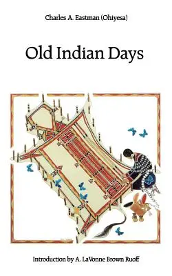 Régi indián napok - Old Indian Days