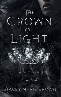 A fény koronája - The Crown Of Light