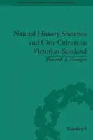 Természettudományi társaságok és polgári kultúra a viktoriánus Skóciában - Natural History Societies and Civic Culture in Victorian Scotland