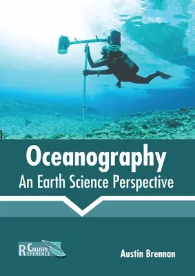 Óceanográfia: Oceanográfia: Egy földtudományi perspektíva - Oceanography: An Earth Science Perspective