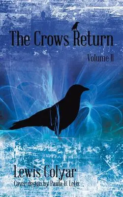 A varjak visszatérnek - The Crows Return