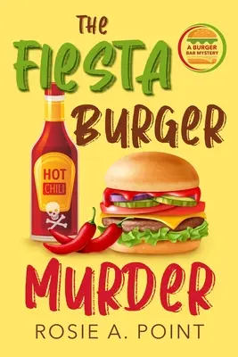 A Fiesta Burger-gyilkosság - The Fiesta Burger Murder