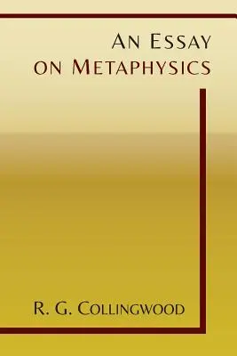 Egy esszé a metafizikáról - An Essay on Metaphysics