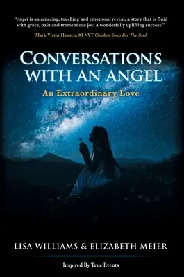 Beszélgetések egy angyallal: Egy rendkívüli szerelem - Conversations with an Angel: An Extraordinary Love