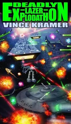 Halálos Lazer Explodathon - Deadly Lazer Explodathon