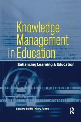 Tudásmenedzsment az oktatásban: Enhancing Learning & Education - Knowledge Management in Education: Enhancing Learning & Education