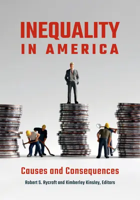 Egyenlőtlenség Amerikában: Amerika: okok és következmények - Inequality in America: Causes and Consequences