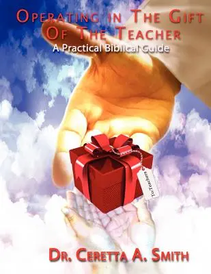 Működés a tanító ajándékában: Gyakorlati bibliai útmutató - Operating in the Gift of the Teacher: A Practical Biblical Guide