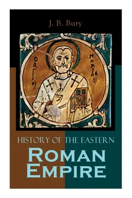 A Kelet-római Birodalom története: Irén bukásától I. Bazil trónra lépéséig. - History of the Eastern Roman Empire: From the Fall of Irene to the Accession of Basil I.