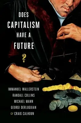 Van-e jövője a kapitalizmusnak? - Does Capitalism Have a Future?