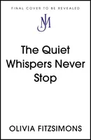 A halk suttogás sosem áll meg - Quiet Whispers Never Stop