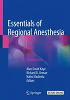 A regionális érzéstelenítés alapjai - Essentials of Regional Anesthesia