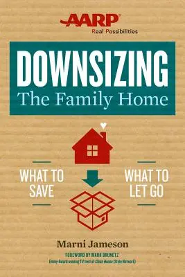 A családi ház leépítése: Mit kell megmenteni, mit kell hagyni 1. kötet - Downsizing the Family Home: What to Save, What to Let Govolume 1