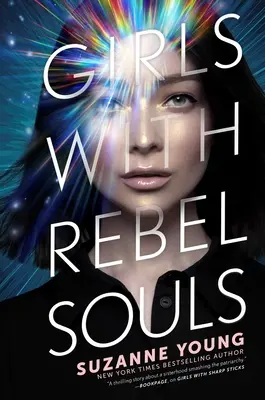 Lázadó lelkű lányok: 3. kötet - Girls with Rebel Souls: Volume 3