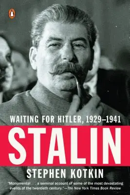 Sztálin: Hitlerre várva, 1929-1941 - Stalin: Waiting for Hitler, 1929-1941