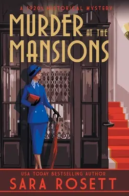 Murder at the Mansions: A 1920-as évek történelmi rejtélye - Murder at the Mansions: A 1920s Historical Mystery