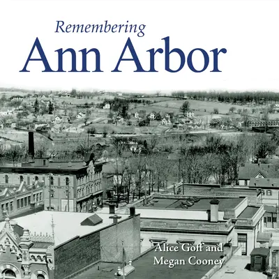 Emlékezés Ann Arborra - Remembering Ann Arbor