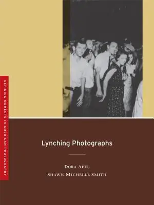 Lincselős fényképek, 2 - Lynching Photographs, 2