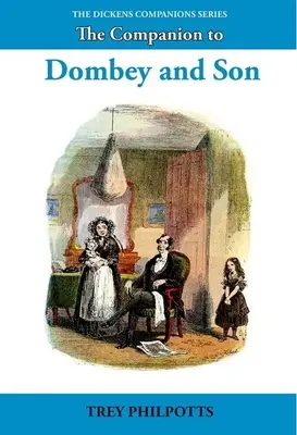 A Dombey és fia kísérője - The Companion to Dombey and Son