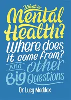 Mi a lelki egészség? Honnan ered? És más nagy kérdések - What is Mental Health? Where does it come from? And Other Big Questions