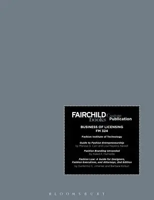 Fairchild Books Egyedi kiadványok FIT Licenszelési üzletág FM 324 - Fairchild Books Custom Publication FIT Business of Licensing FM 324