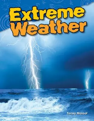 Extrém időjárás - Extreme Weather