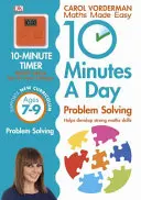 10 Minutes A Day Problem Solving, Ages 7-9 (Key Stage 2) - Támogatja a Nemzeti Tantervet, Segít az erős matematikai készségek fejlesztésében. - 10 Minutes A Day Problem Solving, Ages 7-9 (Key Stage 2) - Supports the National Curriculum, Helps Develop Strong Maths Skills