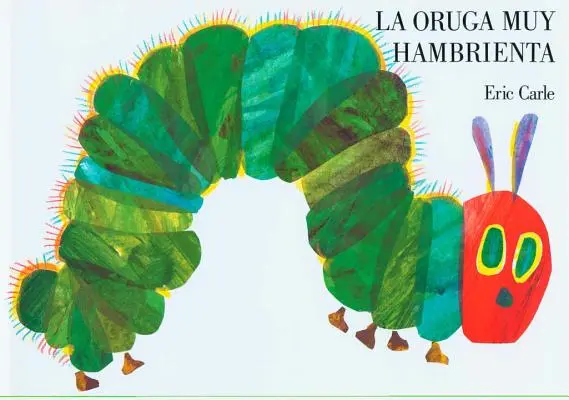 La Oruga Muy Hambrienta: A spanyol társaskönyv - La Oruga Muy Hambrienta: Spanish Board Book