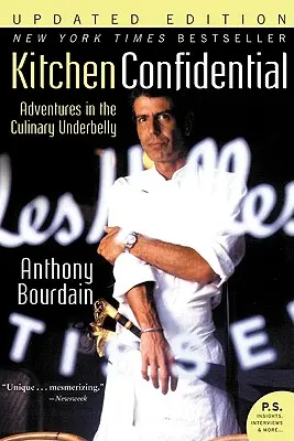 Bizalmas konyha: Kalandok a kulináris alvilágban - Kitchen Confidential: Adventures in the Culinary Underbelly