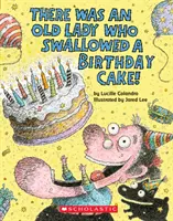 Volt egy öreg hölgy, aki lenyelt egy születésnapi tortát: A Board Book - There Was an Old Lady Who Swallowed a Birthday Cake: A Board Book