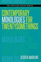 Kortárs monológok huszonéveseknek - Contemporary Monologues for Twentysomethings