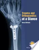 Traumatológia és ortopédia áttekintése - Trauma and Orthopaedics at a Glance