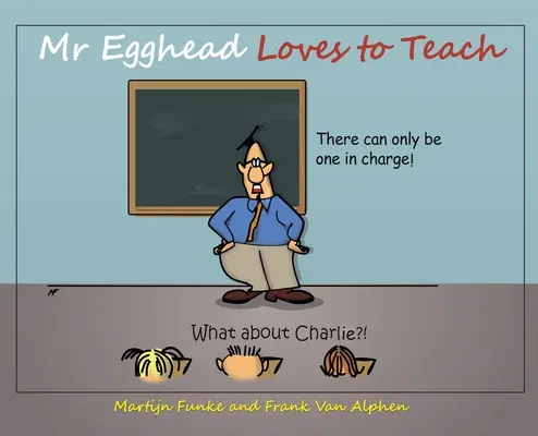 Mr Egghead szeret tanítani - Mr Egghead Loves to Teach