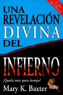 Una Revelacin Divina del Infierno (Egy isteni felfedezés a poklok poklában) - Una Revelacin Divina del Infierno