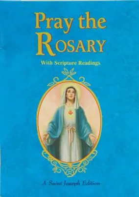 Imádkozzátok a rózsafüzért: Rózsafüzér Novénákhoz, Családi Rózsafüzér, Magánórák, Öt első szombat - Pray the Rosary: For Rosary Novenas, Family Rosary, Private Recitation, Five First Saturdays