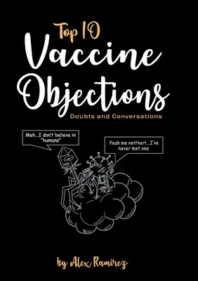 Top 10 oltási ellenvetés: Kétségek és beszélgetések - Top 10 Vaccine Objections: Doubts and Conversations