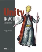 Cselekvő egység: Multiplatform játékfejlesztés C# nyelven - Unity in Action: Multiplatform Game Development in C#