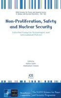Non-proliferáció, biztonság és nukleáris biztonság - Non-Proliferation, Safety and Nuclear Security
