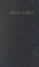 SZENT BIBLIA: King James Version (KJV) Népszerű ajándék és díj Fekete műbőr kiadás - HOLY BIBLE: King James Version (KJV) Popular Gift & Award Black Leatherette Edition