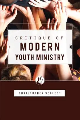 A modern ifjúsági szolgálat kritikája - Critique of Modern Youth Ministry