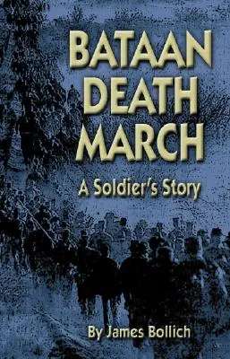 Bataani halálmenet: Egy katona története - Bataan Death March: A Soldier's Story