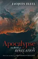 Apokalipszis: A Jelenések könyve - Apocalypse: The Book of Revelation