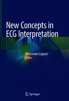 Új koncepciók az EKG-értelmezésben - New Concepts in ECG Interpretation