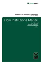 Hogyan számítanak az intézmények! - How Institutions Matter!