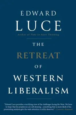 A nyugati liberalizmus visszavonulása - The Retreat of Western Liberalism