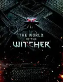 A Witcher világa: Video Game Compendium - The World of the Witcher: Video Game Compendium