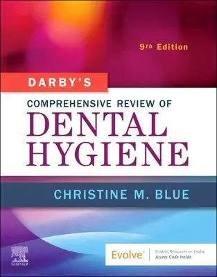 Darby's Comprehensive Review of Dental Hygiene (Darby átfogó áttekintése a fogászati higiéniáról) - Darby's Comprehensive Review of Dental Hygiene